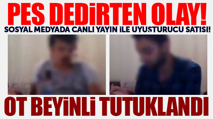 Samsun'da pes dedirten olay! Sosyal medyadan canlı yayın ile uyuşturucu sattı