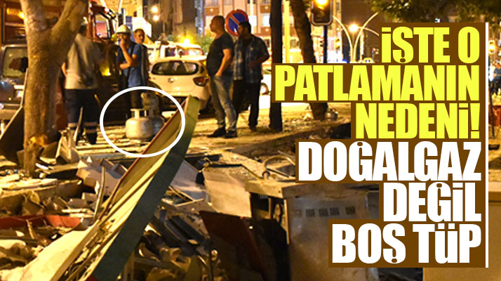 Samsun'da o mahallede yaşanan patlamanın nedeni doğalgaz değil boş tüp!