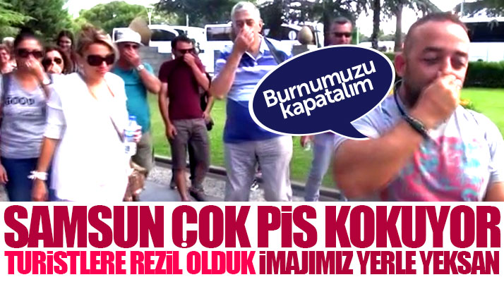 Samsun'u saran Angus kokusu şehre gelen turistlerin burnunun direğini kırdı