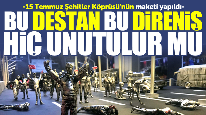 Samsun'da Canik Belediyesi 15 Temmuz Şehitler Köprüsünün maketini yaptırdı