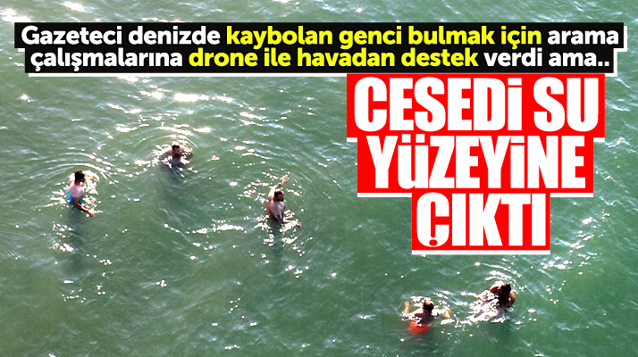 Samsun'un Atakum ilçesinde denizde kaybolan gencin cesedi bulundu