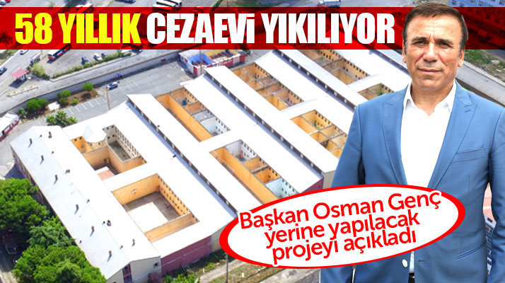 Samsun Canik'te 58 yıllık E Tipi Cezaevi yıkılıyor! İşte yerine yapılacak proje