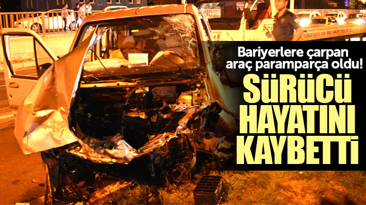 Samsun'da bariyerlere çarpan otomobilin sürücüsü Ali Küçük hayatını kaybetti