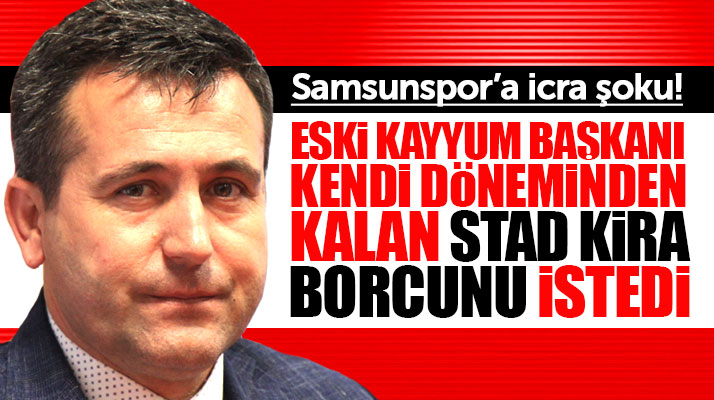 Samsunspor'a Gençlik Hizmetleri ve Spor İl Müdürlüğünden icra şoku