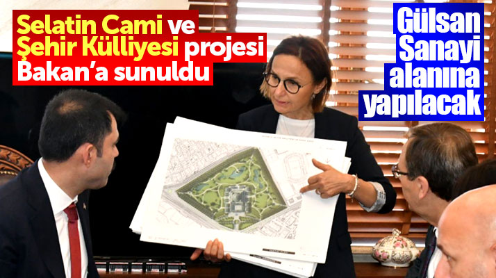 Bakan Murat Kurum'a Samsun Şehir Külliyesi ve Selatin Cami projelerinin sunumu yapıldı
