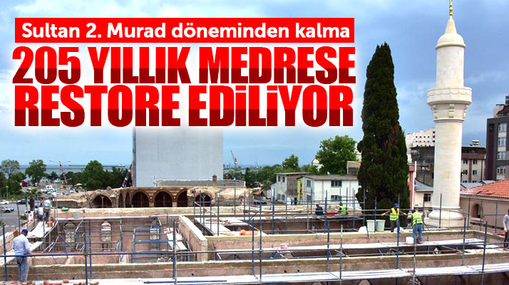 Samsun'da Saathane Meydanında bulunan 205 yıllık tarihi medrese restore ediliyor