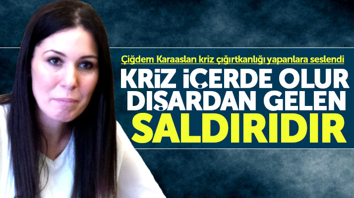 Çiğdem Karaaslan: Bu ekonomik kriz değil, ekonomik saldırıdır