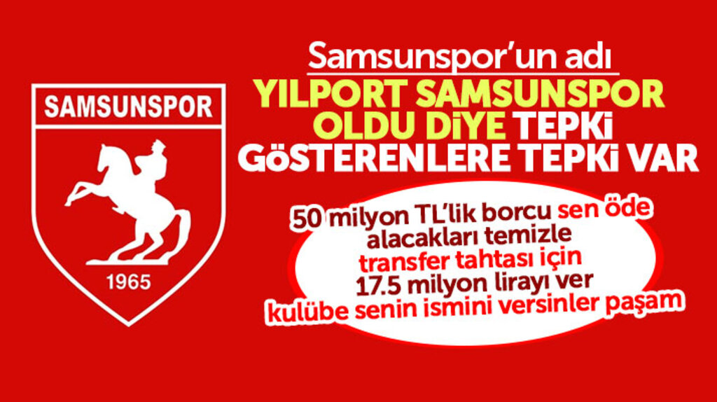 Samsunspor'un adı Yılport Samsunspor oldu taraftar arasında tartışma çıktı