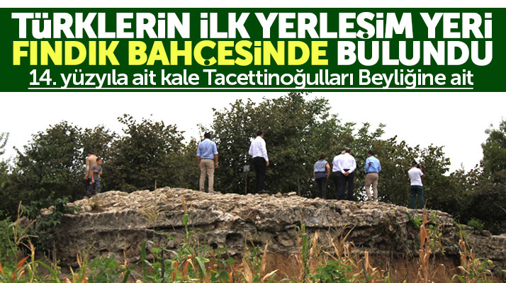 Samsun Çarşamba'da Türklerin ilk yerleşim yeri fındık bahçesinin içinde bulundu