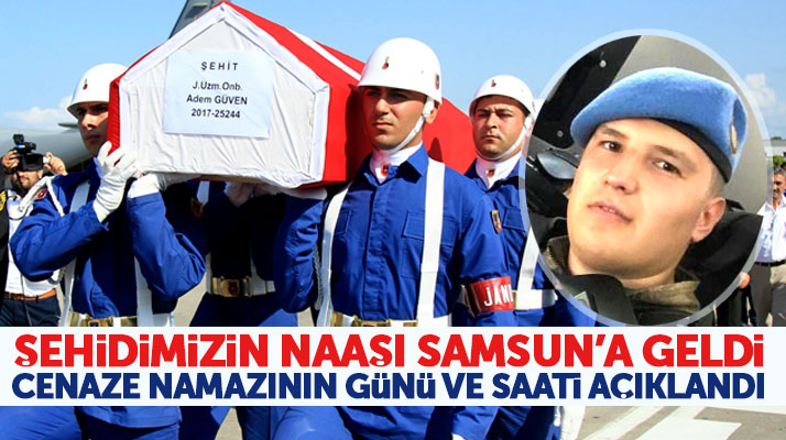 Batman Kozluk'ta şehit olan Adem Güven'in naaşı memleketi Samsun'a getirildi