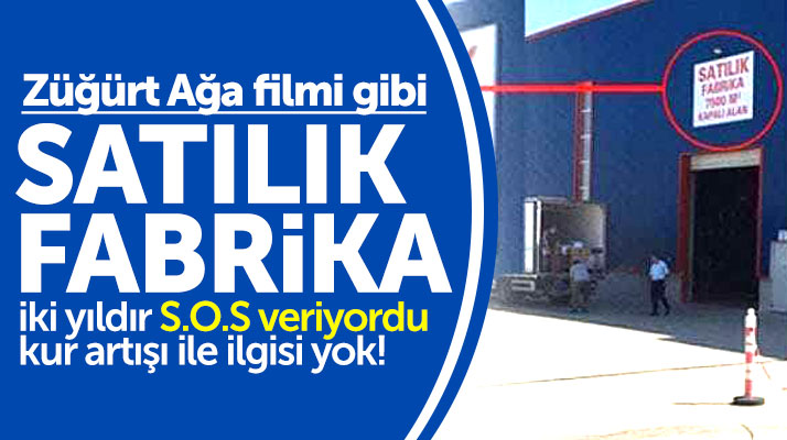 Samsun'da o fabrika kapısına Satılık Fabrika yazısı astı