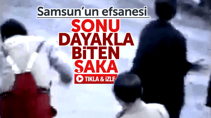 Samsun'da sonu dayakla biten Mustafa Karadeniz'in efsane şakası