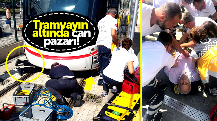 Samsun'da tramvay yayaya çarptı! Yaşlı adam tramvayın altında kaldı