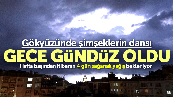 Samsun'da şimşekler gökyüzünde dans etti! Dört gün sağanak yağış var