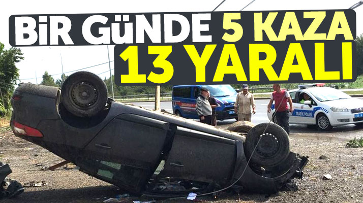Samsun'da bir günde yaşanan 5 ayrı trafik kazasında 1 kişi öldü 13 kişi yaralandı