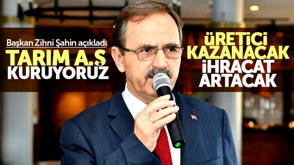 Zihni Şahin açıkladı: Samsun tarımı için Tarım A.Ş'yi kuruyoruz
