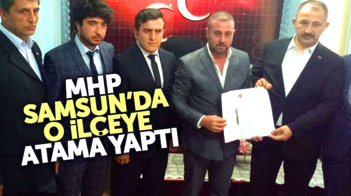 Samsun'da MHP Vezirköprü ilçe Başkanlığı görevine Dursun Gülünay atandı