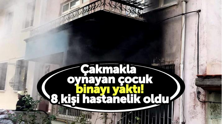 Samsun'da çakmakla oynayan çocuk binada yangın çıkarttı