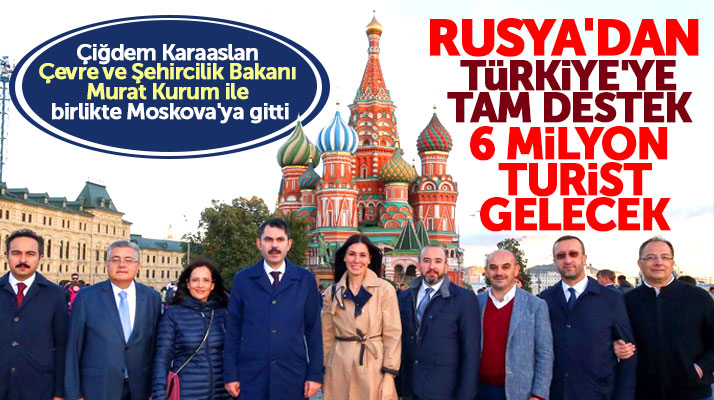 Çiğdem Karaaslan, Bakan Murat Kurum ile birlikte Moskova'ya gitti