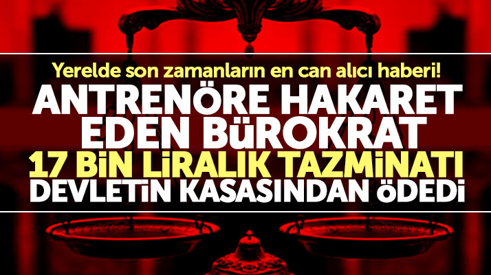 Samsun'da davayı kaybeden o bürokrat 17 bin liralık tazminatı devlete ödetti