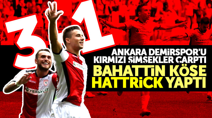 Samsunspor Ankara Demirspor'u 19 Mayıs Stadında 3-1 yendi