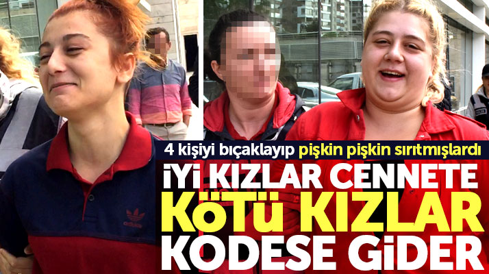 Samsun'un Canik ilçesinde 4 kişiyi bıçaklayıp gülerek poz veren iki kız tutuklandı