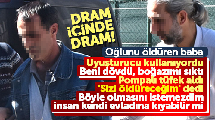 Samsun'da öz oğlunu silahla vurup öldüren babadan acı itiraf