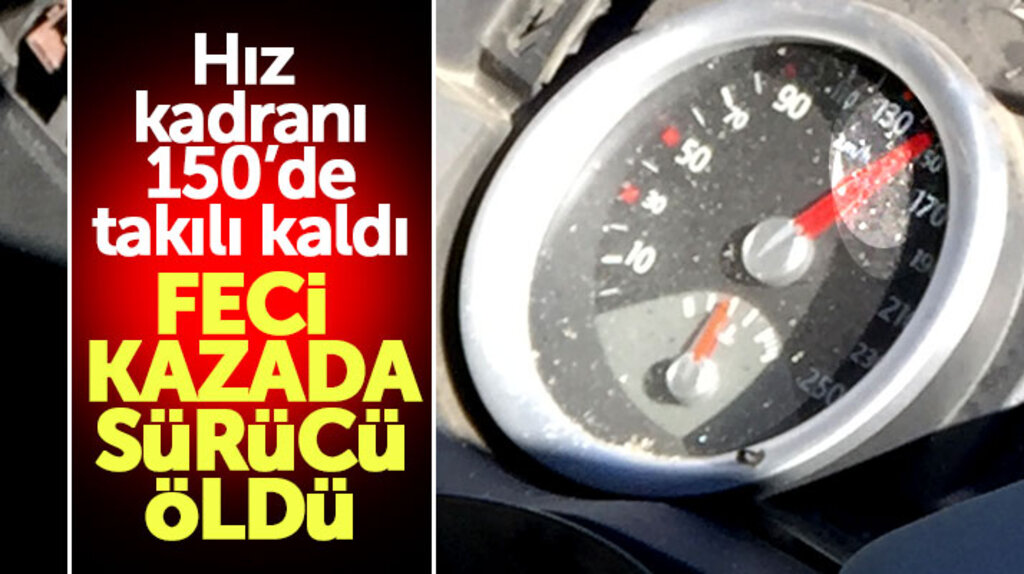 Samsun'da 1 kişinin öldüğü kazada aracın hız kadranı 150'de takılı kaldı