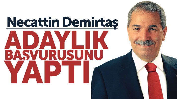 Samsun'da Necattin Demirtaş İlkadım Belediyesi için MHP'den adaylık başvurusunu yaptı