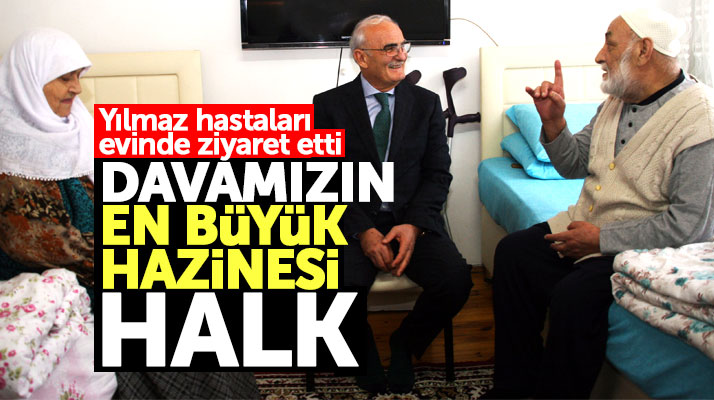 Yusuf Ziya Yılmaz Samsun'da evinde tedavi gören hastaları ziyaret etti