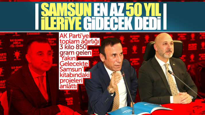 Osman Genç: Samsun'u yeniden öncü şehir yapacak projeler elimizin altında