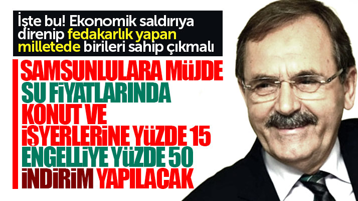 Samsun'da su fiyatlarında iş yerlerine, konuta ve engellilere indirim yapılacak