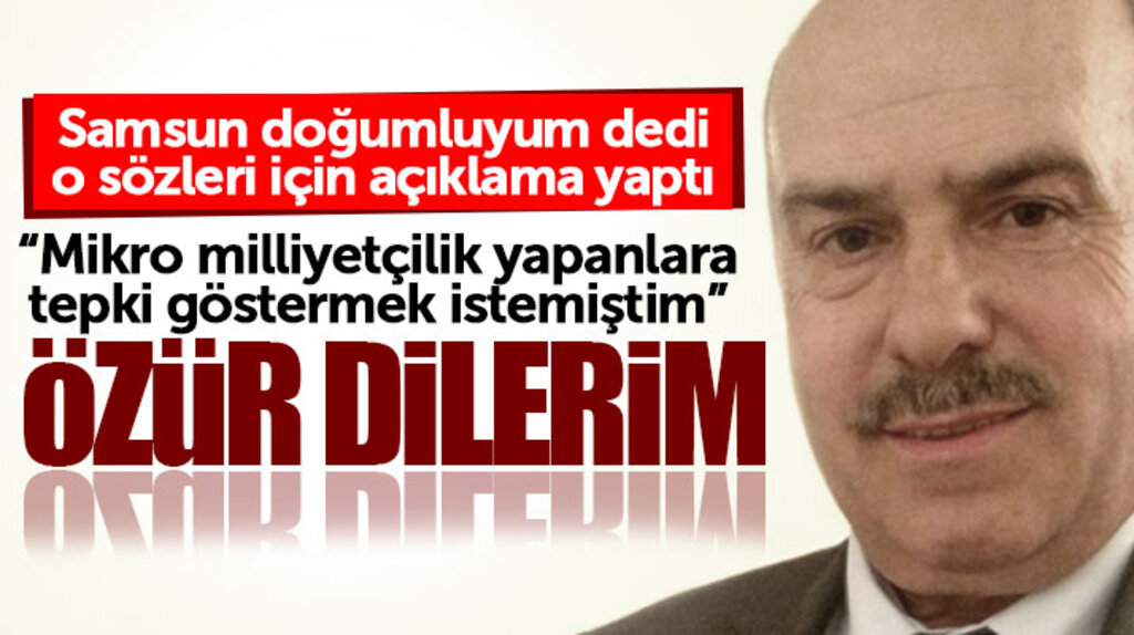 Trabzonlu iş adamları olmazsa aç kalırsın diyen o isim Samsun'dan özür dileyip açıklama yaptı