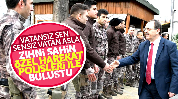 Zihni Şahin, Samsun Özel Harekat Polisleri ile bir araya geldi