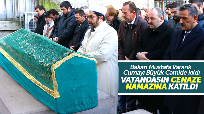 Bakan Varank Cuma namazını Samsun Büyük Camide kıldı, bir vatandaşın cenazesine katıldı