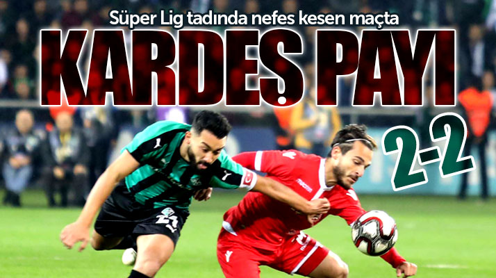 Yılport Samsunspor-Sakaryaspor maçında kardeş payı! Nefes kesen maç 2-2 bitti