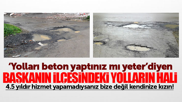 Samsun'un 19 Mayıs ilçesinde yollar adeta köstebek yuvası gibi