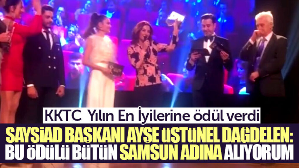 SAYSİAD Başkanı Ayşe Üstünel Dağdelen KKTC-Türkiye Yılın En İyi ödülünü aldı