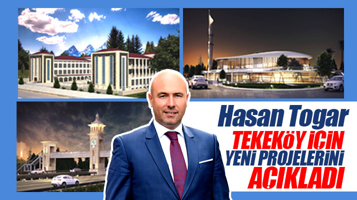Hasan Togar, Tekkeköy ilçesine 2019 yılında yapacağı yeni projeleri açıkladı