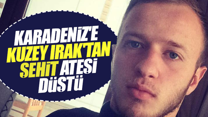 Karadeniz'e Kuzey Irak'tan acı haber! Komando Mücahit Ülgen şehit oldu
