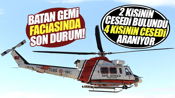 Samsun'da batan gemide iki kişinin cesedi bulundu 4 kişinin ise cesedi aranıyor