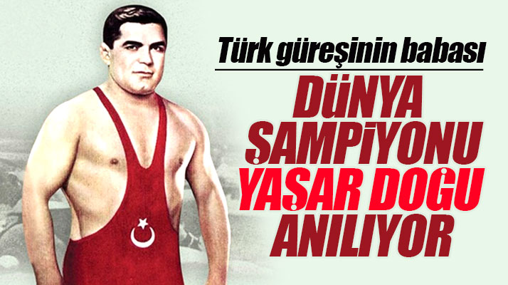 Samsun'da efsane güreşçi Yaşar Doğu vefatının 58'inci yıl dönümünde anılıyor