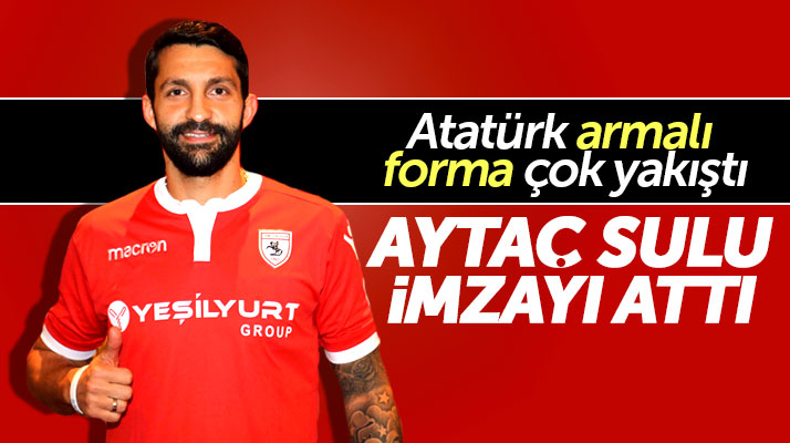 Aytaç Sulu Yılport Samsunspor'a transfer oldu