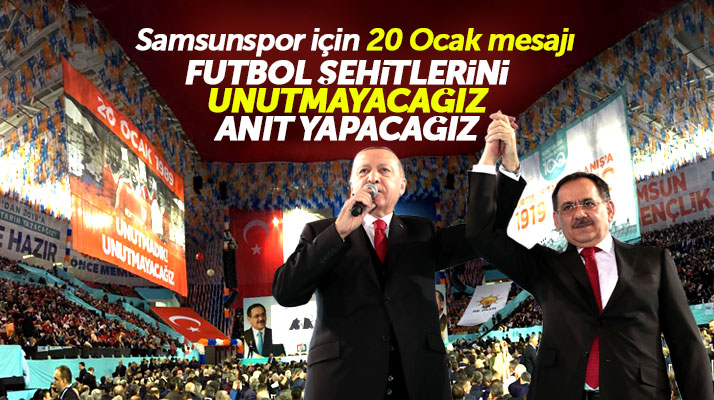 Recep Tayyip Erdoğan'dan 20 Ocak mesajı! Samsunspor şehitleri için anıt yapacağız