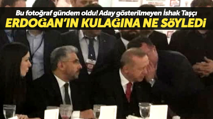 Atakum Belediye Başkanı İshak Taşçı Cumhurbaşkanı Erdoğan'ın kulağına ne söyledi