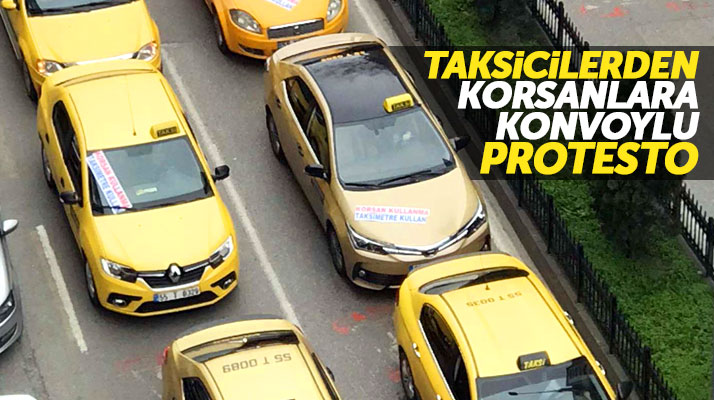 Samsun'da taksiciler, korsan olarak çalışan taksileri protesto etti