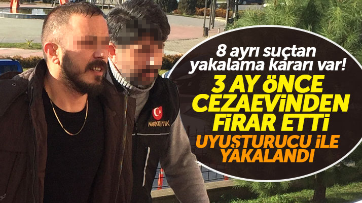 Samsun Çarşamba'da cezaevinden 3 ay önce firar eden bir kişi yakalandı