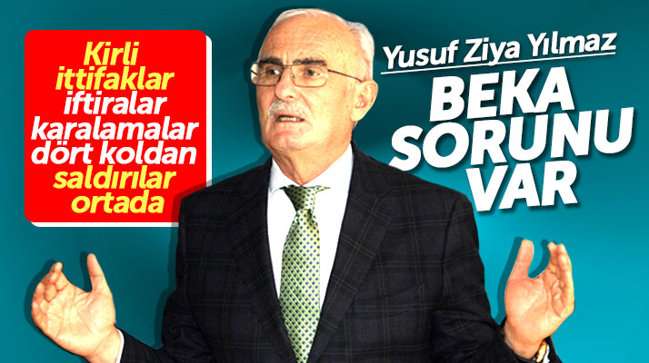 Yusuf Ziya Yılmaz'dan beka sorunu açıklaması! Kirli ittifaklar ortada