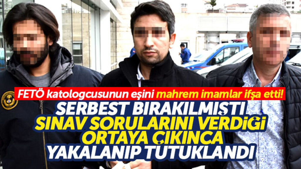 Samsun'da üniversite sınav sorularını verdiği ortaya çıkan öğretmen FETÖ'den tutuklandı