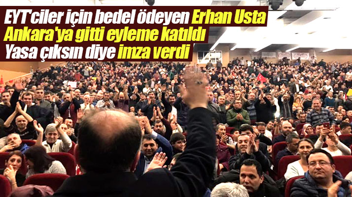 Erhan Usta EYT'cilerin Ankara eylemine katıldı, yasa için imza kampanyasına destek verdi
